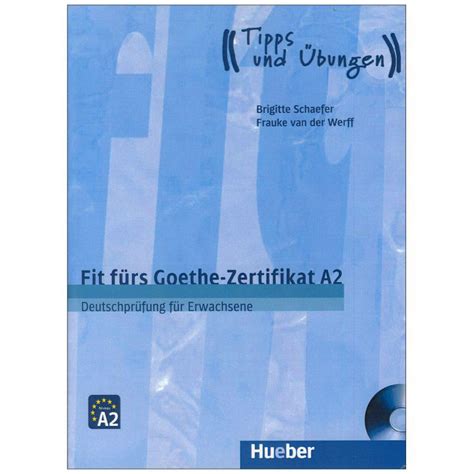 Fit Furs Goethe Zertifikat A Deutschpr Fung Fur Erwachsene