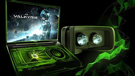 Nvidia To Show New Vr Ready Laptop At Vr Launchpad Road To Vr