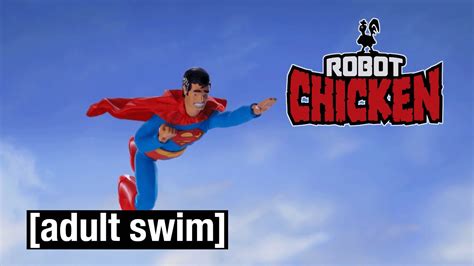 The Best Of Superman Robot Chicken Adult Swim Youtube