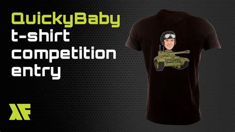 Quickybaby T Shirt Competition Entry Youtube