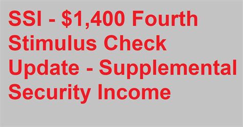 Ssi 1400 Fourth Stimulus Check Update Supplemental Security