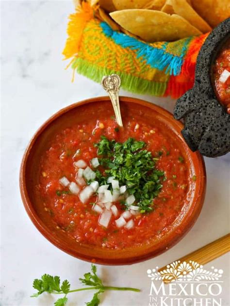 Mexican Fresh Salsa Roja Mexico In My Kitchen