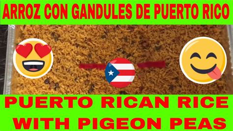 Como Hacer Arroz Con Gandules Boricuapuerto Rican Rice With Pigeon