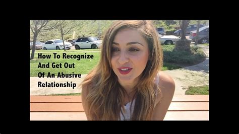 How To Recognize And Get Out Of An Abusive Relationship Youtube
