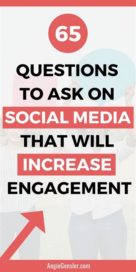 These 65 Questions To Ask On Social Media Will Increase Your Social Media Engagement Click