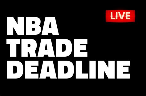 Trades Rumeurs Suivez En Direct La Trade Deadline Sur Basket Usa Nba