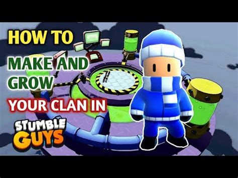 In Hindi How To Make And Grow Your Clan In Stumble Guys Stumble