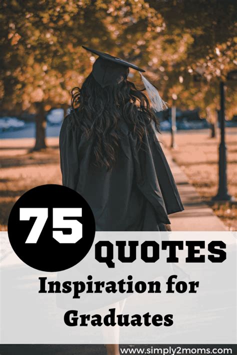 Wait Until You See These 75 Inspirational Graduation Quotes