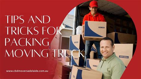Tips And Tricks For Packing Your Moving Truck Cbd Movers Adelaide
