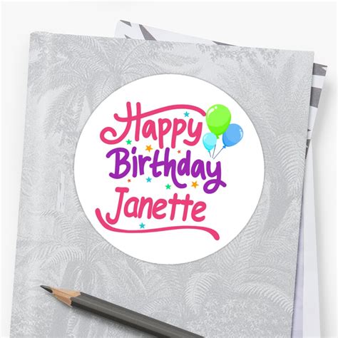 Happy Birthday Janette Sticker By Pm Names Redbubble