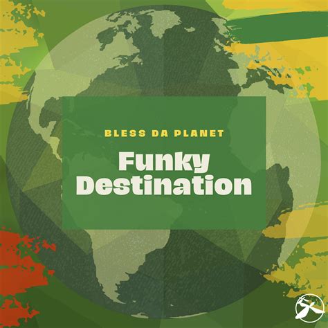 Bless Da Planet Funky Destination Timewarp Music