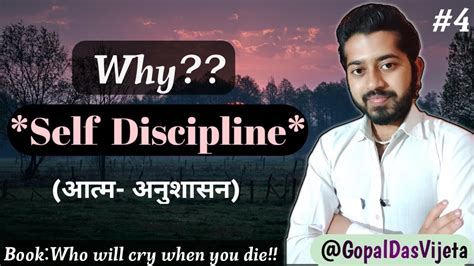 Know Why Self Discipline Is Important In Your Life By Gopaldasvijeta Youtube