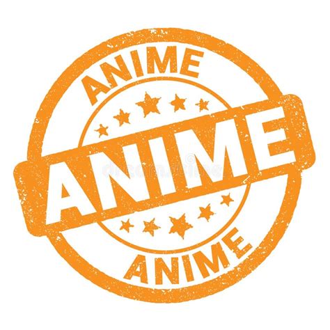 Anime Text Written On Orange Stamp Sign Stock Illustration