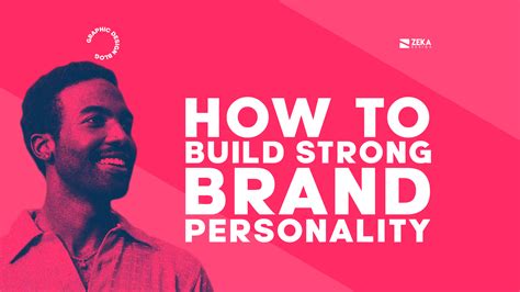 How To Build Brand Personality Guide Zeka Design