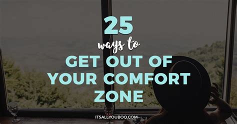 25 Ways To Get Out Of Your Comfort Zone
