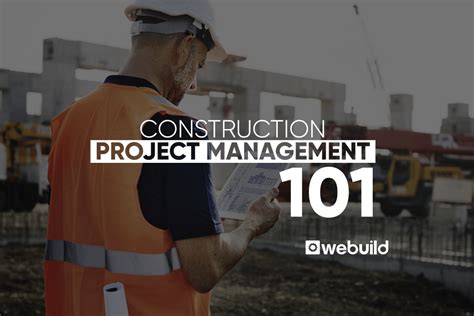 Construction Project Management 101 Webuild Australia