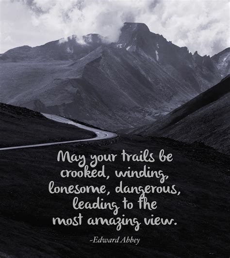 May your trails | 1000 | Outdoor quotes, Adventure quotes, Nature quotes