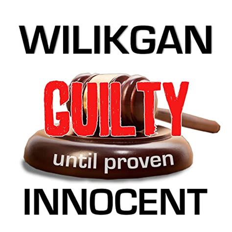 Guilty Until Proven Innocent Explicit Von Wilikgan Bei Amazon Music