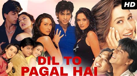Dil To Pagal Hai Full Movie 1080p Hd Shahrukh Khan Karishma Kapoor