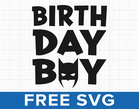 Birthday Boy Batman Svg