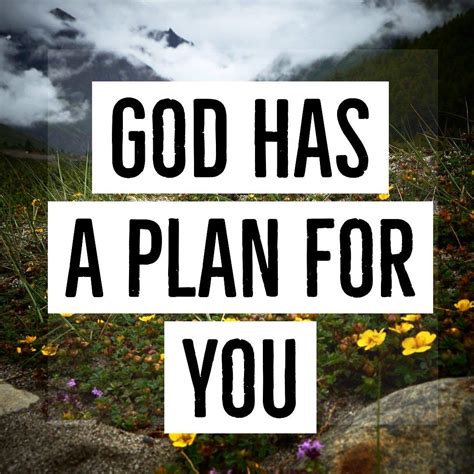 God Has A Plan For You Newlife4you