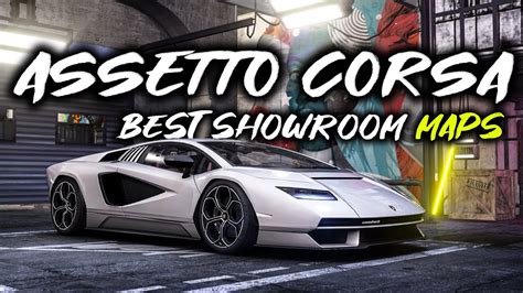 Top And Best 10 Showroom Maps And Tracks Mods For Assetto Corsa 2022