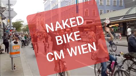 Naked Bike Wien Special Critical Mass Youtube