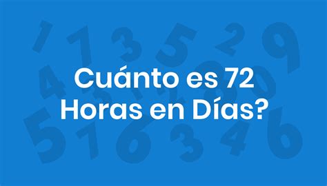 Quantos Dias Equivale A 72 Horas