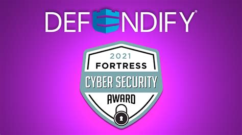 Defendify Earns 2021 Fortress Cybersecurity Award Defendify