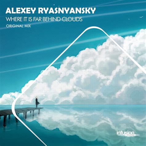 Where It Is Far Behind Clouds By Alexey Ryasnyansky On Mp3 Wav Flac