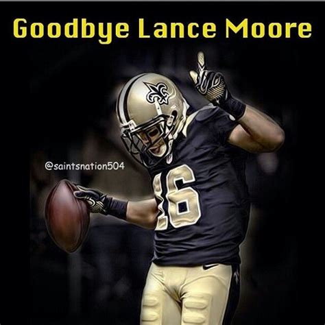 Good Bye To Saints Wr Lance Moore Who Dat New Orleans Saints Saints Football