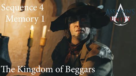 The Kingdom Of Beggars Assassin S Creed Unity Sequence Memory