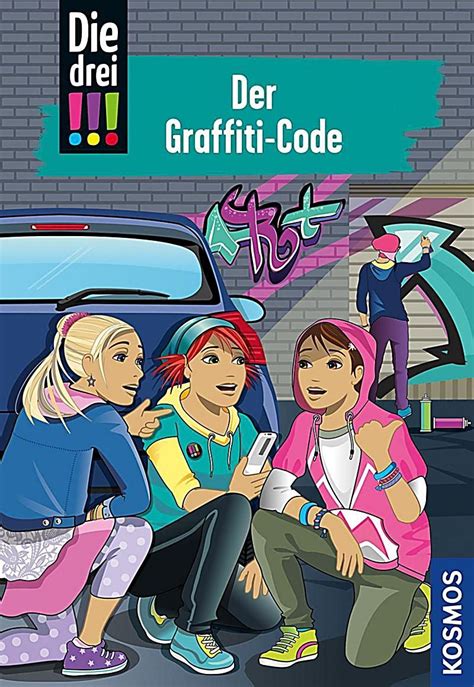 ✓ hier findest du alle hörspiele auf einen blick! Die drei !!! - Der Graffiti-Code Buch versandkostenfrei bei Weltbild.de in 2020 | Graffiti ...