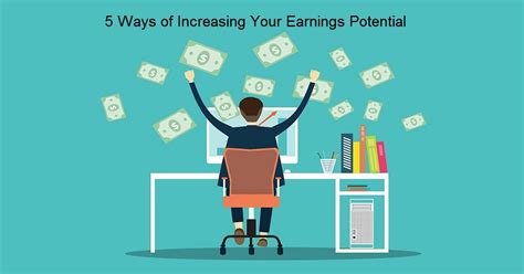 5 Ways Of Increasing Your Earnings Potential