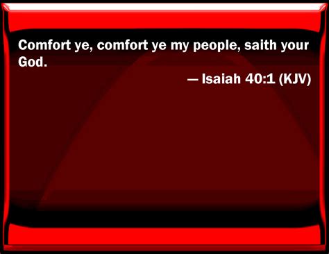 Isaiah 401 Comfort You Comfort You My People Said Your God