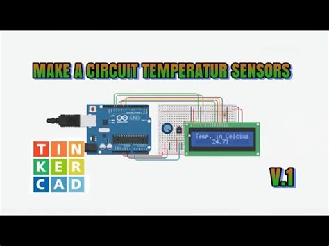 Make A Circuit Of Temperature Sensors Simulation With Tinkercad Site