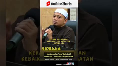 Mendahulukan Yang Wajib Lebih Utama Dan Lebih Perlu Daripada Sunat