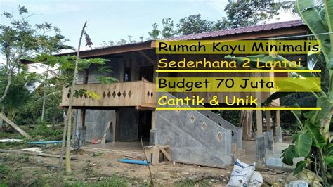 Model rumah seperti ini cocok diterapkan di indonesia yang beriklim tropis. Rumah Kayu Minimalis Sederhana 2 Lantai Budget 70 Juta ...