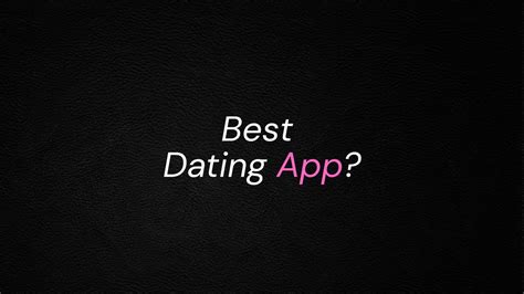 best dating app youtube