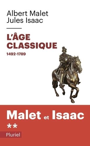Histoire Tome 2 Lâge Classique 1492 1789 De Albert Malet Poche
