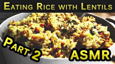 Sexy Rice Eating Part 2 Youtube