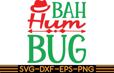 Bah Hum Bug Graphic By Smcreator · Creative Fabrica