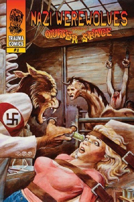 Nazi Werewolves From Outer Space 1 Trauma Comics Comic Book Value