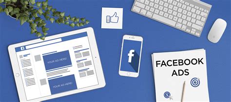 Discover The Many Advantages Of Using A Facebook Ads Agency The