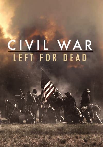 Watch Civil War Left For Dead 2010 Free Movies Tubi