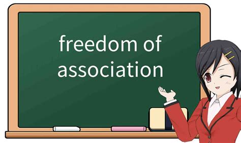 Explicación Detallada De “freedom Of Association” Significado Uso