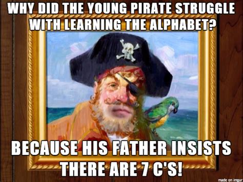 Pirate Memes That Will Make You Walk The Plank Pirates Memes