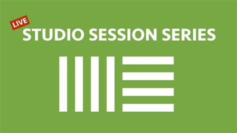 Studio Session Series E01 Youtube