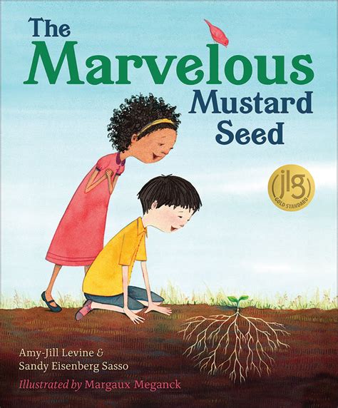 The Marvelous Mustard Seed Mustard Seed Childrens Books Seeds