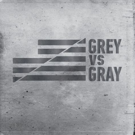 Grey Vs Gray Discography Discogs